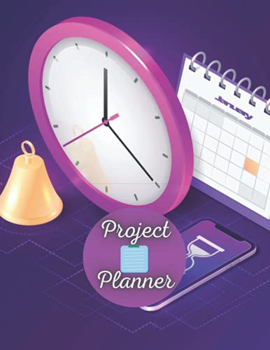 Independently Published Carloss, Jaim Project Planner Notebook: Project Management Planner Notebook With Checklist For Men,Women,Gantt Chart Planner Project Manager Notebook With ... For Work Notebook With 130 Pages Cover Matte cover
