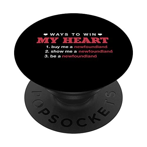 Ways To Win My Heart Newfie Hundebesitzer PopSockets mit austauschbarem PopGrip