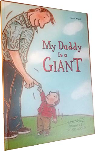 My Daddy is a Giant Turkish & English 1844445224 Book Cover