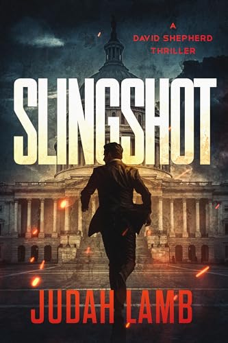 Slingshot (David Shepherd Thrillers Book 1)