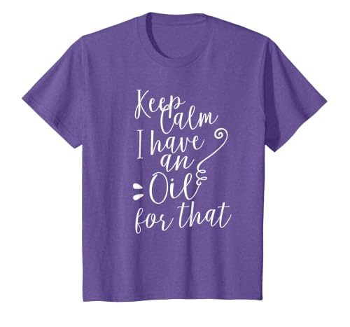 Keep Calm I Have an Oil for that Essential Oils Tshirt T-Shirt, Youth, Purple Heather, Medium