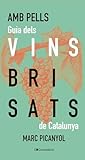  Amb pells: Guia dels vins brisats de Catalunya