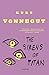 The Sirens of Titan: A Novel