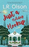 Just a Holiday Hookup (English Edition)