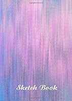 Sketchbook (Drawing Books) : Our Sketchbooks Are Perfect for People Who Are Creative and Love to Draw. with over 100 Blank Pages and a Book Sized 8. 26 X 11. 69 Making It Ideal Sized 1671914643 Book Cover