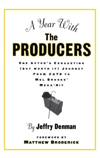 A Year With the Producers lecture passionnante pour passionnés de théâtre