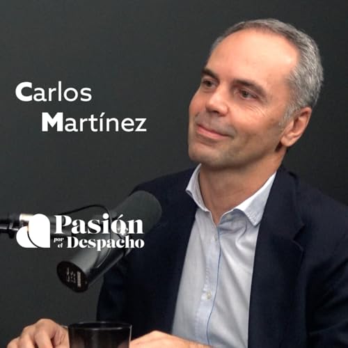 Entrevista Pasi&oacute;n por el Despacho #81 &iquest;Qu&eacute; son los espacios comunes de datos a nivel europeo? Con Carlos Mart&iacute;nez