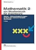  Mathematik - ein Studienbuch für Ingenieure: Band 2: Reihen - Differentialgleichungen - Analysis für mehrere Variable - Stochastik Ein Studienbuch für Ingenieure