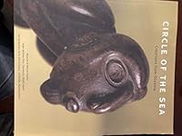 Circle of the sea: Creations from Oceania: selections from the Oceania Collection, Museum of Natural History, Roger Williams Park, Providence, Rhode Island 0964654415 Book Cover