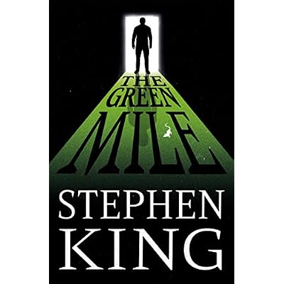 The Green Mile: A No. 1 Bestselling Classic