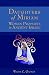 Daughters of Miriam: Women Prophets in Ancient Israel