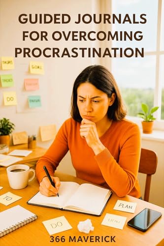 Guided Journals for Overcoming Procrastination (EmpowerU2 Book 1)