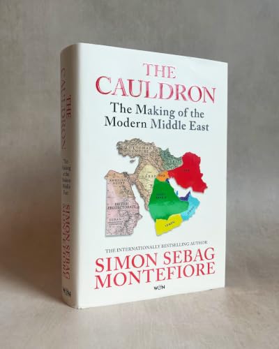 Image of The Cauldron: The Making of the Modern Middle East