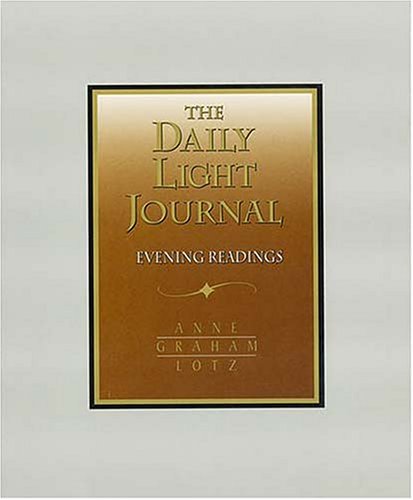 Light Journal Daily Light Journal Evening Readings: Lotz, Anne Graham: 9780849955662 ...