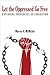 Let the Oppressed Go Free: Exploring Theologies of Liberation