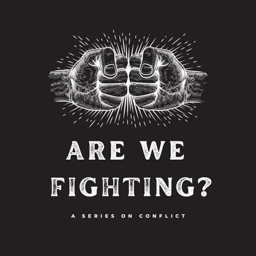 Are We Fighting (Week 3) - Zach Thompson