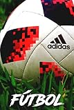  FÚTBOL: Cuaderno de entrenamiento - Cuaderno de registro - ¡Mejora tu entrenamiento y tus habilidades con este cuaderno original para futbolista y aficionado al fútbol!