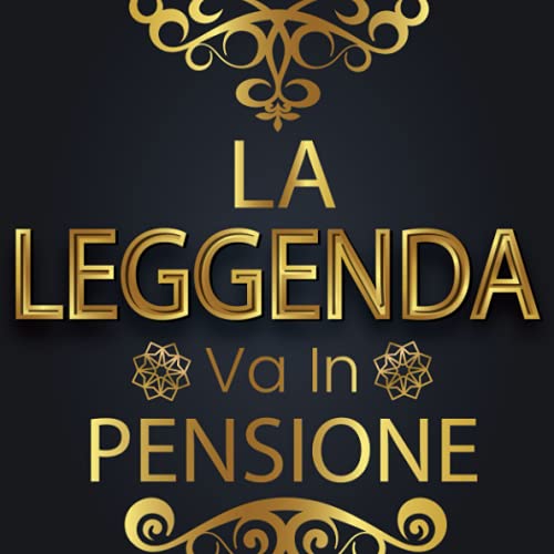 la Leggenda Va In Pensione: buon pensionamento libro degli ospiti regalo Pensione donna e uomo per la feste di Pensionamento per scrivere le ... ) Pensionamento Auguri - Buona fortun