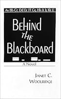 Behind the Blackboard 1561676403 Book Cover