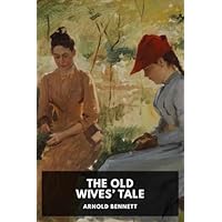 The Old Wives' Tale