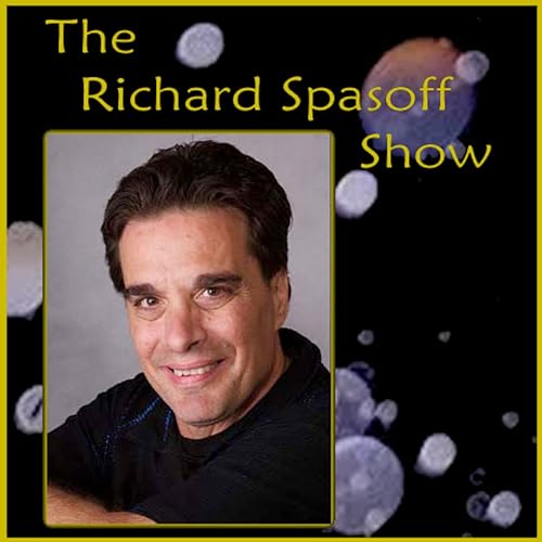 The Richard Spasoff Show Podcast Por The Richard Spasoff Show arte de portada