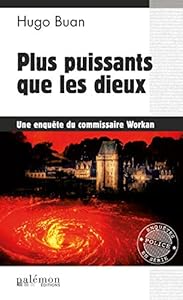 Book's Cover of Plus puissants que les dieux: Polar breton (Enquêtes en série)