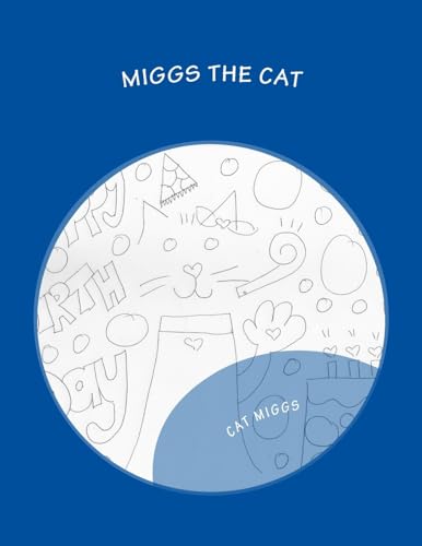 Miggs the Cat: Coloring Book