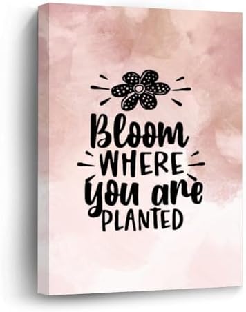 The Beauty of Becoming: Wall Art That Reminds You Growth Takes Time Yelolyio Bloom Where You Are Planted Canvas Prints Motivational W...