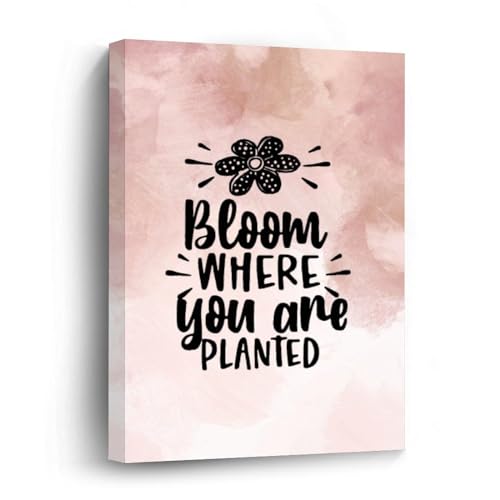 Yelolyio Bloom Where You Are Planted Canvas Prints Motivational W...