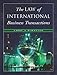 The Law of International Business Transactions