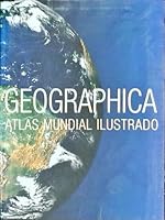 Geographica. Atlas mundial ilustrado 3833141271 Book Cover