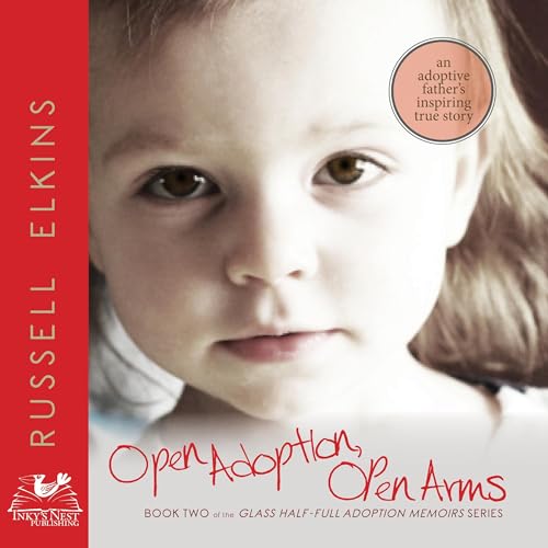 Russell Elkins presents Open Adoption, Open Arms episode artwork