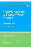 A Unified Approach to Boundary Value Problems (CBMS-NSF Regional Conference Series in Applied Mathematics, Series Number 78)