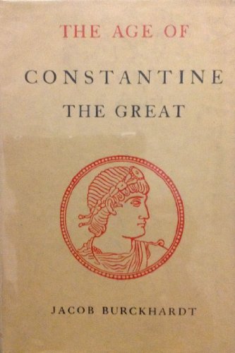 The Age of Constantine the Great. B000NZXFVS Book Cover