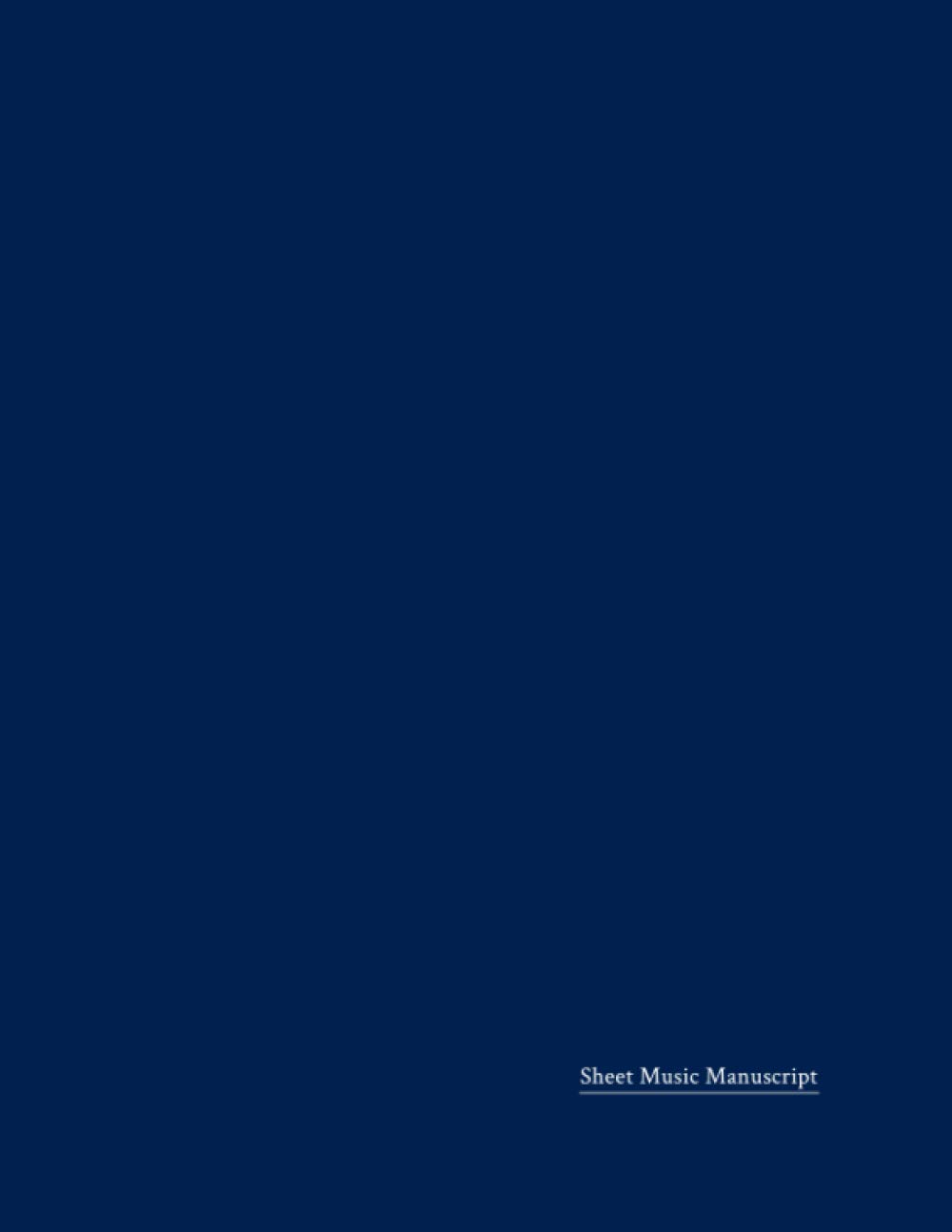 Sheet Music Manuscript: 120 Blank Sheet Music Pages (Blue cover)