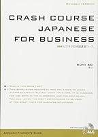 Crash Course Japanese For Business 4757413181 Book Cover
