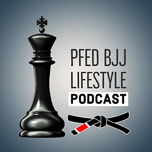 Couverture de The PFed BJJ Lifestyle Podcast