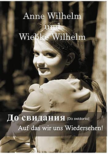 Preisvergleich Produktbild Do swidania: Auf das wir uns Wiedersehen