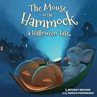 The Mouse in the Hammock, a Halloween Tale 1733152989 Book Cover