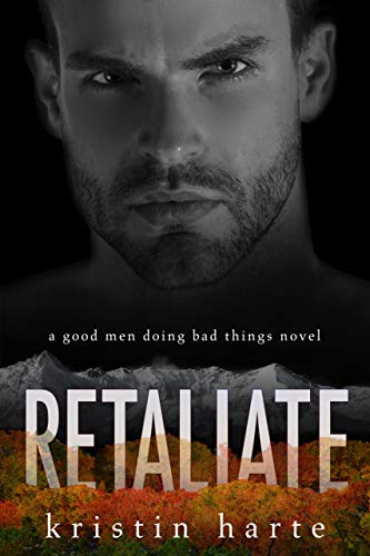 Retaliate: A Good Men Doing Bad Things Novel (Vigilante Justice Book 2) #TOP12