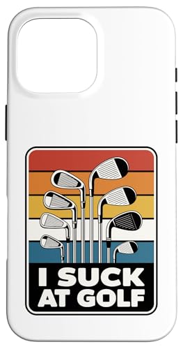 I Suck At Golf Joke ʔSt s Ȓj St X}zP[X iPhone 16 Pro Max p