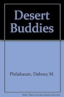 Desert Buddies 0963921509 Book Cover