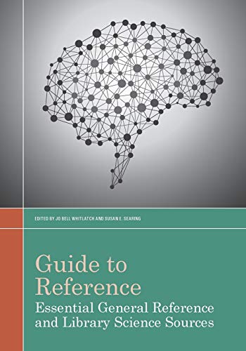Guide to Reference: Essential General Reference and Library Science Sources view 2