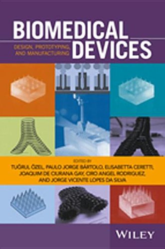 Buy Biomedical Devices: Design, Prototyping, and Manufacturing — BookShops.in