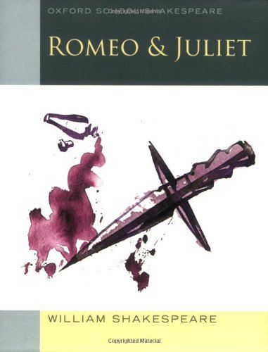 Romeo and Juliet: Oxford School Shakespeare (Oxford School