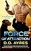 Force of Attraction: A K-9 Rescue Novel