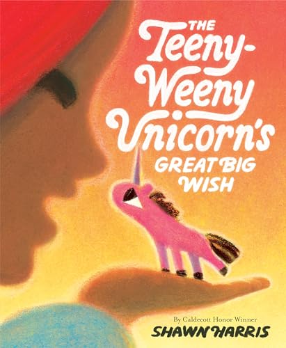 Cover of The Teeny-Weeny Unicorn's Great Big Wish