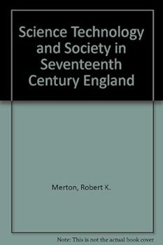 Hardcover Science Technology and Society in Seventeenth Century England Book