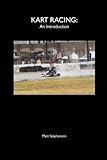 Kart Racing: An Introduction