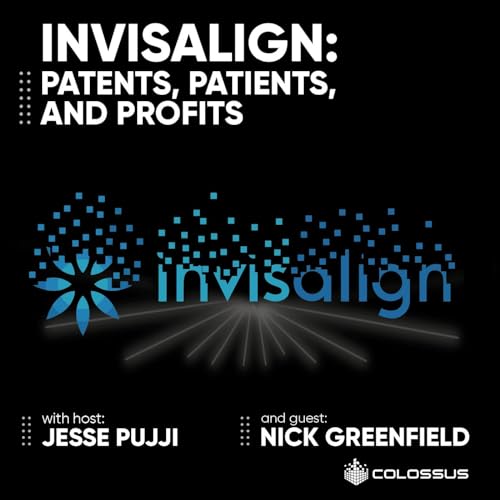 Invisalign: Patents, Patients, and Profits - [Business Breakdowns, EP. 11] Podcast Por  arte de portada